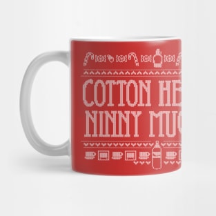 Cotton Headed Ninny Muggins Mug